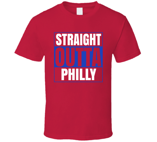 Straight Out Of Philly  T Shirt