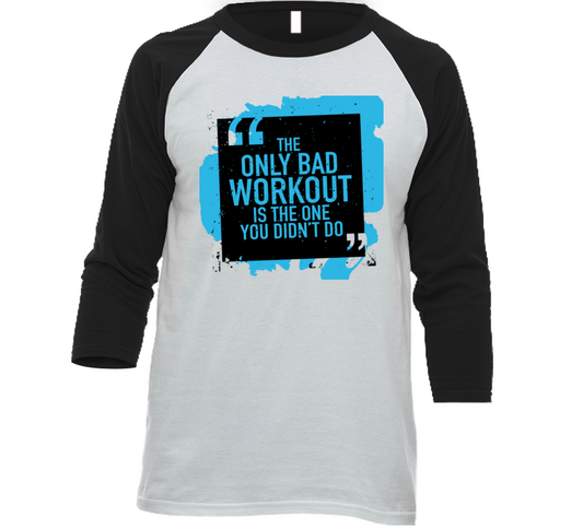 Bad Workout T Shirt