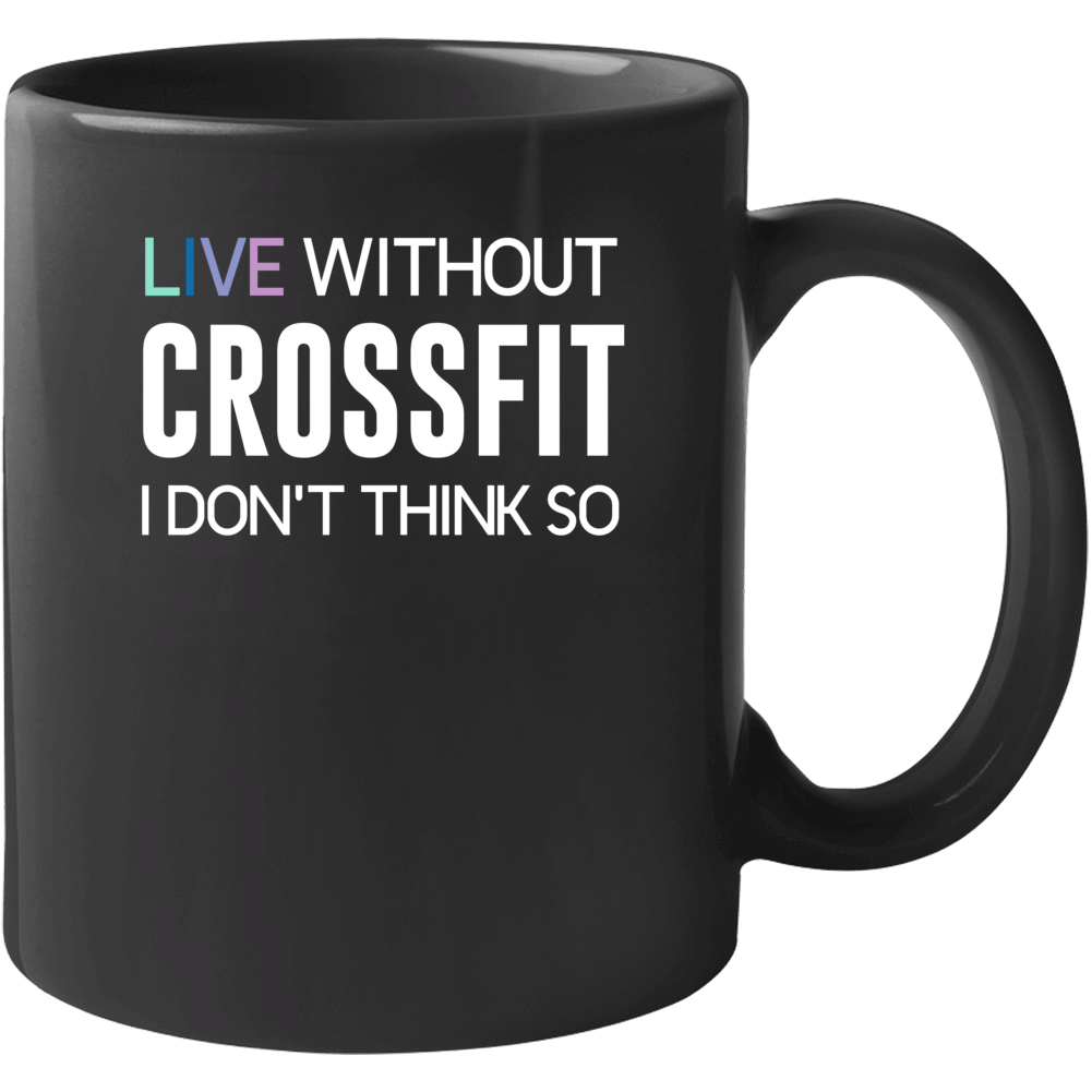 Life Without Crossfit Mug