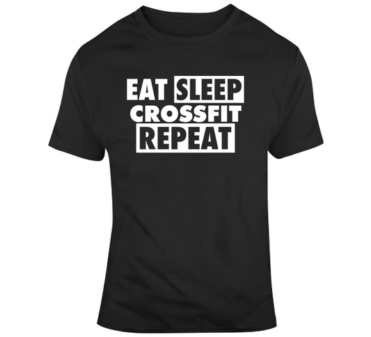 Eat Sleep Crossfit T Shirt