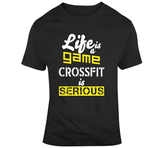 Crossfit Is Serious T Shirt