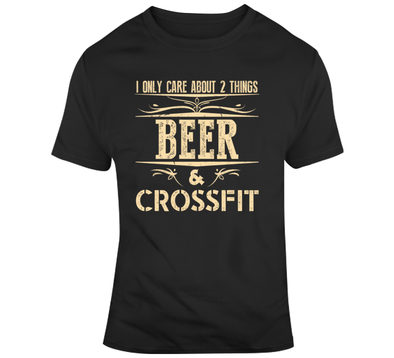 Beer &amp; Crossfit T Shirt